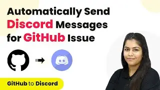 Adding GitHub Notification Bot to Discord Server | Discord Message for GitHub Issue