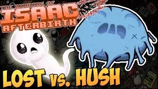 THE LOST vs. HUSH ► The Binding of Isaac: Afterbirth |39|