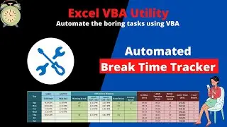 Excel Automated Break Time Tracker