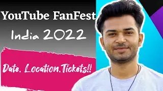 Youtube Fanfest India 2022 