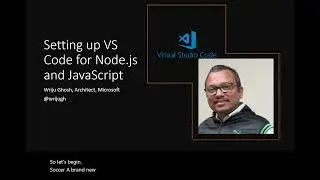 01-Installing Visual Studio Code for JavaScript Development