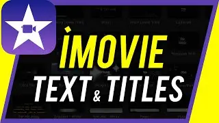 How to Add Text in iMovie