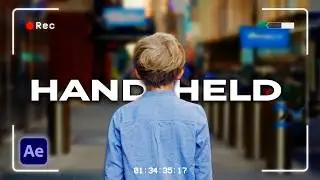 How To Create Handheld Camera Movement in After Effects