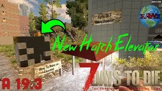 7 Days to Die | A19.3 | How To Make an Elevator