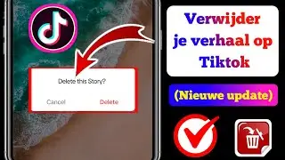 Hoe je je verhaal op TikTok verwijdert (2024) | hoe je een TikTok-verhaal op je telefoon verwijdert