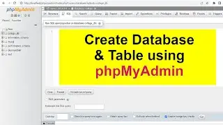 How to create database & table and insert data using phpMyAdmin || Insert data in a database