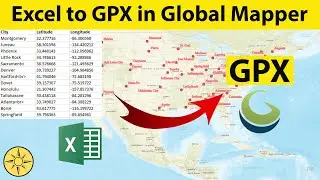 Convert Excel to GPX using Global Mapper