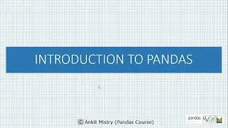 Introduction to Pandas : Python Library (Course Link in Description)