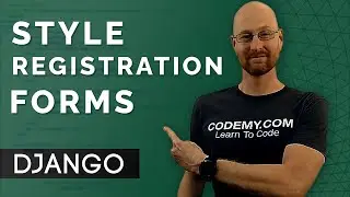 Style Django Registration Forms - Django Wednesdays #26