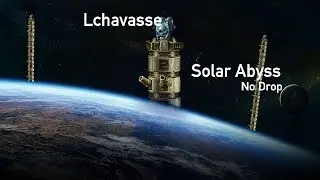 Lchavasse - Solar Abyss (Without Drop)