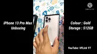 iPhone 13 Pro Max Unboxing 🔥 512GB Gold india #iphone13