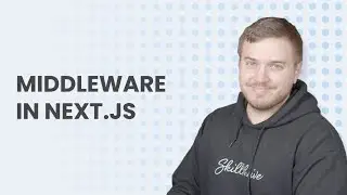 Next.js Tutorial: How to Add Middleware in Next.js API Routes