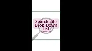 How to Create Searchable Drop-Down Lists in Google Sheets