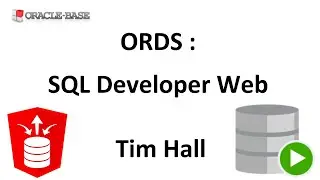 Oracle REST Data Services (ORDS) : SQL Developer Web