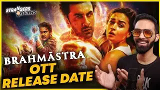 Brahmastra OTT Release Date | Brahmastra Movie OTT Release Date | Brahmastra OTT