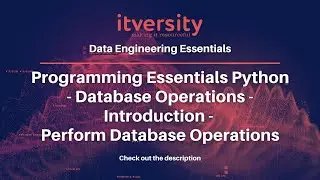 Programming Essentials Python - Database Operations - Introduction - Perform Database Operations