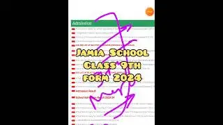 Jamia School class 9 Form 2024 Jamia school class 9th entrance date 2024 Jamia School form 2024