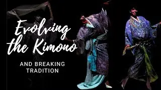 Evolving the kimono and breaking tradition / Part 6 Kubota's Kimonos