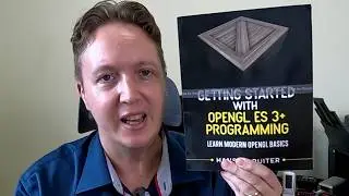 Getting Started With OpenGL ES 3+ Programming Tutorial Book Relaunch