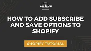 How to add SUBSCRIBE AND SAVE Options to Shopify | Shopify Tutorial