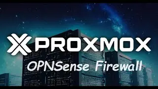 How To Install OPNSense Firewall on Proxmox VE