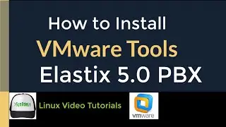 How to Install VMware Tools (Open VM Tools) in Elastix 5.0 PBX