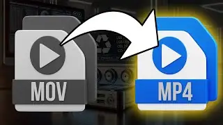 How to Convert Mov to MP4 - Fast and Easy