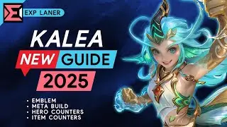 Kalea New Guide 2025: Meta Build, Emblem, Hero and Item Counters | Mobile Legends