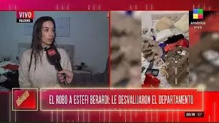 📺 El robo a Estefi Berardi: le desvalijaron el departamento 😞