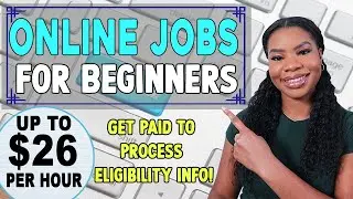 Beginner-Friendly Work From Home Job That Pays Up to $26/hour - Apply ASAP!