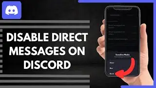 How To Disable Direct Messages On Discord