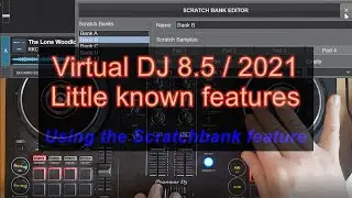 VDJ8.5/2021 - Using the Scratchbank feature