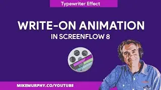 Screenflow 8: Write-On Text Animation (Typewriter)