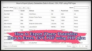 How to Export jQuery Datatables Data to Excel, CSV, PDF using PHP Ajax | Code Hunter