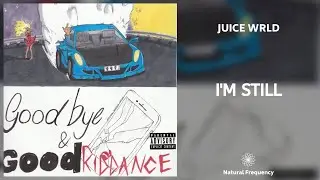 Juice WRLD - I'm Still (432Hz)