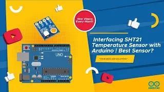 SHT21 Temperature & Humidity Sensor Interfacing with Arduino | Best Sensor ?