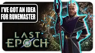 Last Epoch - I've Got a New Runemaster Idea | MG | (NA, ENGLISH)