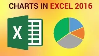 How to Create Charts in Excel 2016