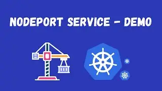 Kubernetes | NodePort service - Part 2 (Practical example)
