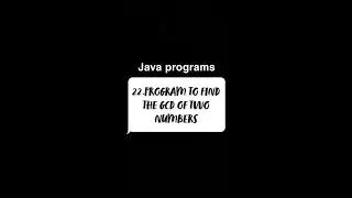 Program to find the GCD of two numbers