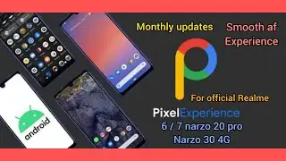 Realme Official Pixel Experience Plus for realme 6 / 7 / narzo 20 pro | smooth af rom  🔥