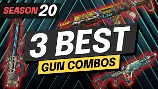 3 BEST GUN COMBOS for SEASON 20 - NEW Weapon Loadouts MUST ABUSE - Apex Legends Guide