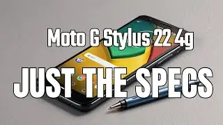 Moto G Stylus 22 4g, Just The Specs