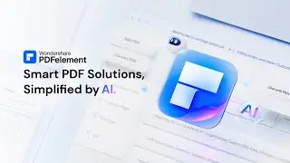 Wondershare PDFelement 11 - Smart PDF Solutions, Simplified by AI