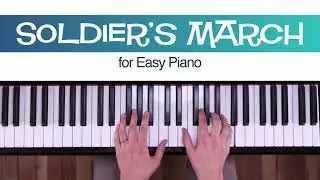 Soldier's March (Kabalevsky) - Easy Piano Sheet Music