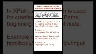 SELENIUM : Relative vs Absolute xPath - SDET Automation Testing Interview Questions & Answers