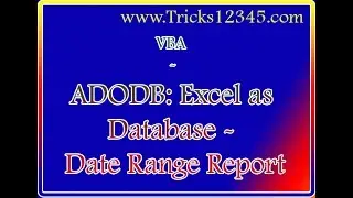 VBA ADODB Excel As Database Date Range Reports