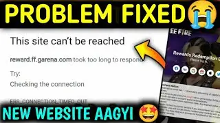 REDEEM CODE WEBSITE CRASH PROBLEM | This site can’t be reached | FREE FIRE REDEEM CODE SITE NOT OPEN