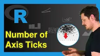 Increase & Decrease Number of Axis Ticks (2 Examples) | Base R & ggplot2 Plot | scale_x_continuous()