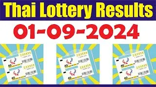 Thailand Lottery Result Today-Thailand Lottery Result 01 September 2024-Thai Government Lottery 2024